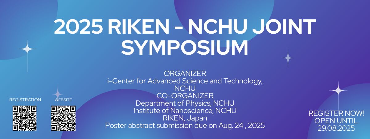 2025 RIKEN-NCHU JOINT SYMPOSIUM